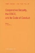 Cooperative Security, the OSCE, and Its Code of Conduct