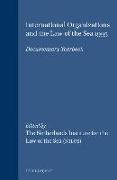 International Organizations and the Law of the Sea 1995