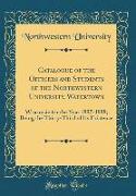 Catalogue of the Officers and Students of the Northwestern University, Watertown: Wisconsin for the Year 1897-1898, Being the Thirty-Third of Its Exis