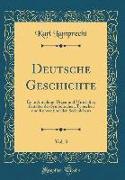 Deutsche Geschichte, Vol. 3: Erste Abteilung: Urzeit Und Mittelalter, Zeitalter Des Symbolischen, Typischen Und Konventionellen Seelenlebens (Class