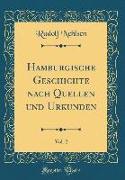 Hamburgische Geschichte nach Quellen und Urkunden, Vol. 2 (Classic Reprint)