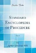 Standard Encyclopedia of Procedure, Vol. 6 (Classic Reprint)