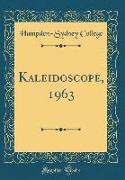 Kaleidoscope, 1963 (Classic Reprint)