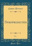 Dorfpredigten, Vol. 1 (Classic Reprint)
