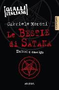 Le bestie di Satana. Delitti e castigo