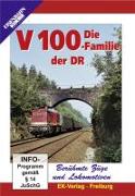 Berühmte Züge und Lokomotiven: Die Baureihe V 100 Familie der DR