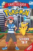 The Official Pokémon Early Reader: School Trip