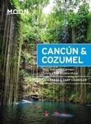 Moon Cancún & Cozumel (Thirteenth Edition)
