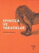 Spinoza ve Yaratiklar