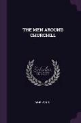 The Men Around Churchill