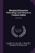 Merging Information Technology and Cultures at Compaq-Digital: Case Study