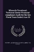 Missoula Vocational-Technical Center Financial-Compliance Audit for the Two Fiscal Years Ended June 30