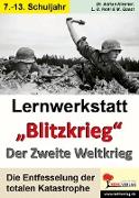 Lernwerkstatt - "Blitzkrieg" Der Zweite Weltkrieg