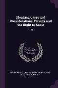 Montana Cases and Considerations: Privacy and the Right to Know: 1991