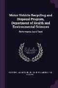 Motor Vehicle Recycling and Disposal Program, Department of Health and Environmental Sciences: Performance Audit Reort