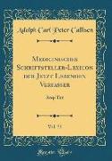 Medicinisches Schriftsteller-Lexicon Der Jetzt Lebenden Verfasser, Vol. 32: Roq-Tez (Classic Reprint)