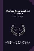Montana Employment and Labor Force: 2001 V. 31, No. 1
