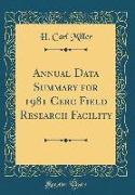 Annual Data Summary for 1981 Cerc Field Research Facility (Classic Reprint)