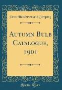 Autumn Bulb Catalogue, 1901 (Classic Reprint)