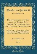 Denkwürdigkeiten Aus Dem Leben des Kaiserl. Russ. Generals Von Der Infanterie Carl Friedrich Grafen Von Toll, Vol. 2