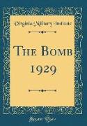 The Bomb 1929 (Classic Reprint)