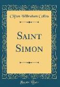 Saint Simon (Classic Reprint)