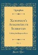 Xenophon's Ausgewählte Schriften, Vol. 3