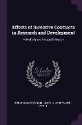 Effects of Incentive Contracts in Research and Development: A Preliminary Research Report