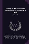 History of the Handel and Haydn Society (founded A.D. 1815): V.2 no.1-2