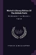 Nichol's Library Edition of the British Poets: With Memoir and Critical Dissertation, Volume 29