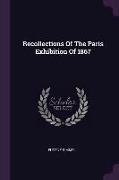 Recollections of the Paris Exhibition of 1867