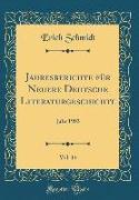Jahresberichte Für Neuere Deutsche Literaturgeschichte, Vol. 14: Jahr 1903 (Classic Reprint)