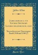 Jahresberichte für Neuere Deutsche Literaturgeschichte, 1910