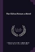 The Clifton Picture, A Novel