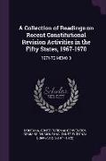 A Collection of Readings on Recent Constitutional Revision Activities in the Fifty States, 1967-1970: 1971-72 Memo 3