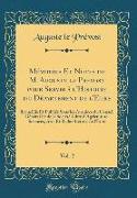 Mémoires Et Notes de M. Auguste le Prevost pour Servir à l'Histoire du Département de l'Eure, Vol. 2