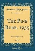 The Pine Burr, 1935, Vol. 14 (Classic Reprint)