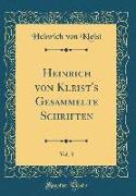 Heinrich von Kleist's Gesammelte Schriften, Vol. 3 (Classic Reprint)
