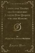 Leben und Thaten des Sinnreichen Junkers Don Quijote von der Mancha, Vol. 8 (Classic Reprint)