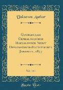 Gothaischer Genealogischer Hofkalender Nebst Diplomatisch-Statistischen Jahrbuch, 1877, Vol. 114 (Classic Reprint)