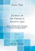 Journal of the Chemical Society, 1902, Vol. 82: Abstracts of Papers on Physical, Inorganic, Mineralogical, Physiological, Agricultural, and Analytical