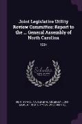 Joint Legislative Utility Review Committee: Report to the ... General Assembly of North Carolina: 1994