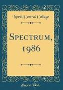 Spectrum, 1986 (Classic Reprint)