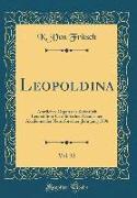 Leopoldina, Vol. 32: Amtliches Organ Der Kaiserlich Leopoldino-Carolinischen Deutschen Akademie Der Naturforscher, Jahrgang 1896 (Classic R