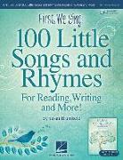 First, We Sing! 100 Little Songs and Rhymes (Primary K-2 Collection): For Reading, Writing and More [With Access Code]