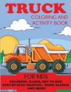 Truck Coloring and Activity Book for Kids