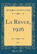 La Revue, 1926, Vol. 7 (Classic Reprint)