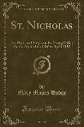 St. Nicholas, Vol. 14: An Illustrated Magazine for Young Folks, Part I., November, 1886 to April, 1887 (Classic Reprint)