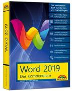 Word 2019 - Das umfassende Kompendium für Einsteiger und Fortgeschrittene. Komplett in Farbe
