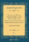 Wetzer und Welte's Kirchenlexikon, oder Encyklopädie der Katholischen Theologie und Ihrer Hülfswissenschaften, Vol. 1